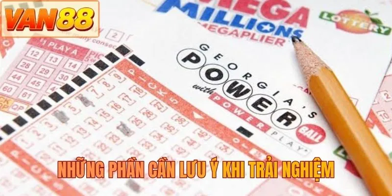 Những phần cần lưu ý khi trải nghiệm